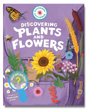Backpack Explorer Discovering Plants and Flowers - What Will