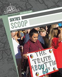 Indigenous Life In Canada Sixties Scoop